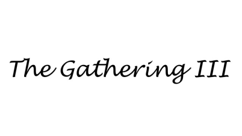 Save the Date | The Gathering III | 2025 | Team Entry | Sep 26-28